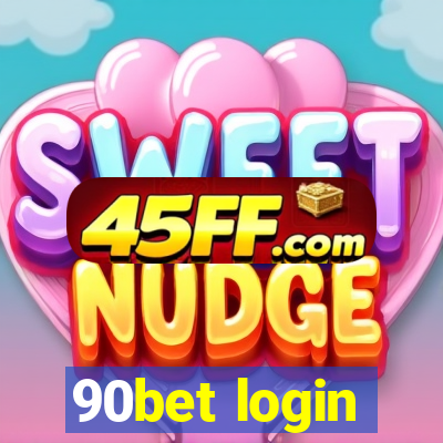 90bet login